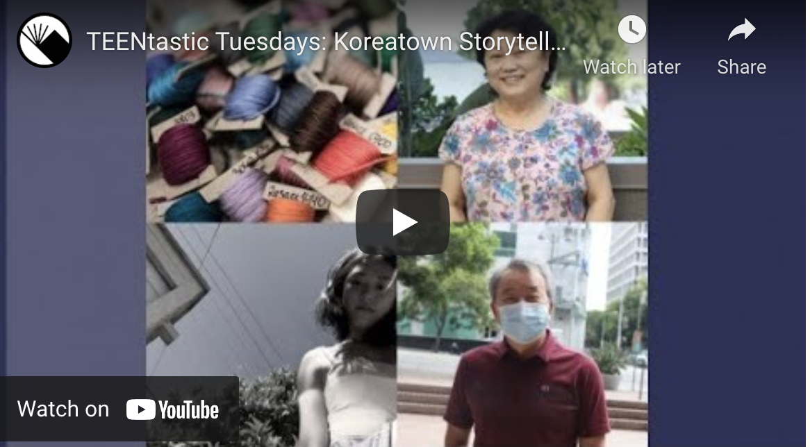 Koreatown Storytelling Program Winter/Spring 2021 Culmination