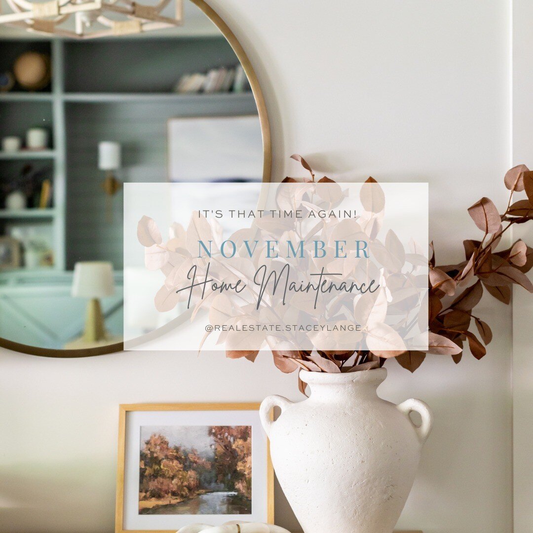 If you're staring down November (and the holiday rush!) and need to get your home ready for all that's to come, this post is for you! 

Put these November home maintenance tasks at the top of your to-dos:

- Clean kitchen exhaust hood and filter
- Cl