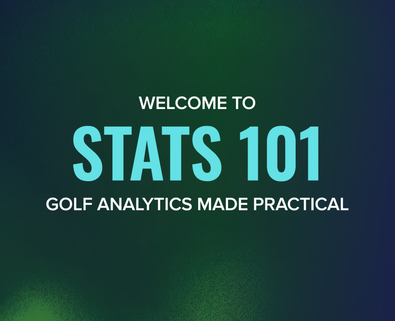 Why Strokes Gained Tells You More Than GIR or Fairways Hit