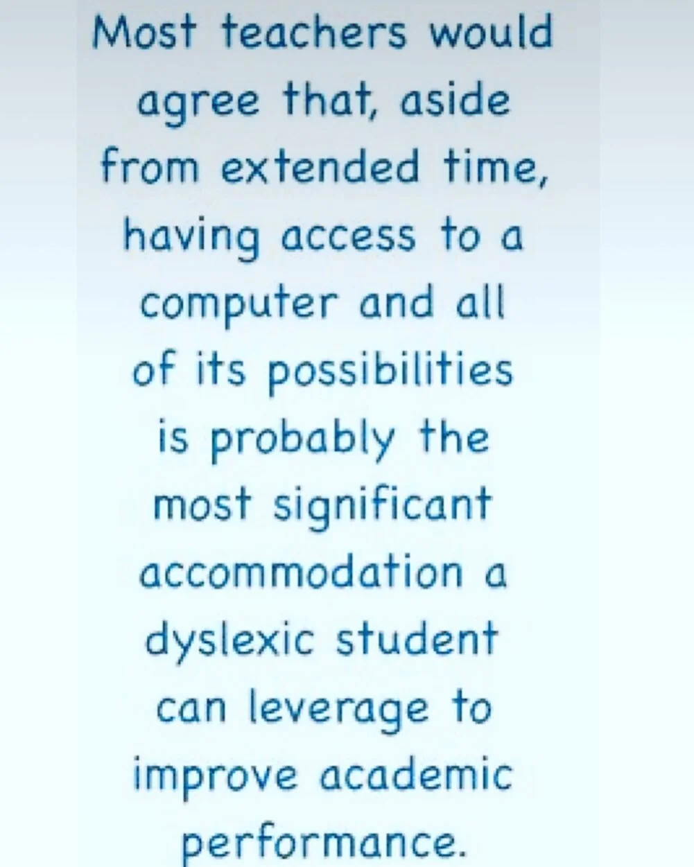 These are wise words from the Yale Center for Dyslexia and Creativity. Link in bio for more! #assistivetechnology #dyslexiasupport #leveltheplayingfield #technolgyisyourfriend #dyslexiateacher #dyslexiafriendly