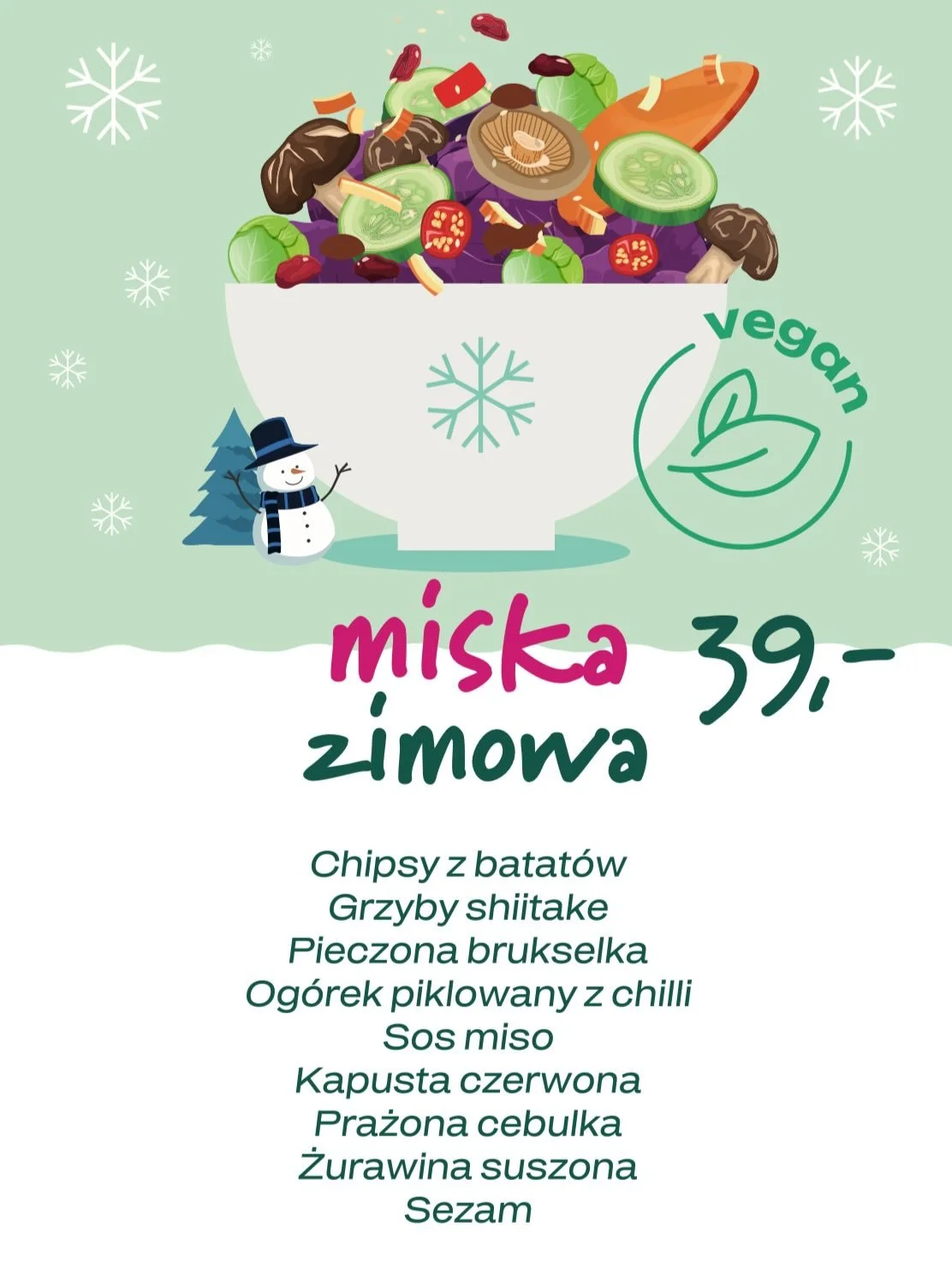 Choć za oknem jeszcze zimy jakoś nie widać.. 👀 to u nas w Miskach już owszem! 😎
Bo wprowadziliśmy nową, sezonową miskę - ZIMOWĄ ❄️

A w niej:

Chipsy z batata / grzyby shiitake / pieczona brukselka / og&oacute;rek piklowany z chilli / sos miso / ka