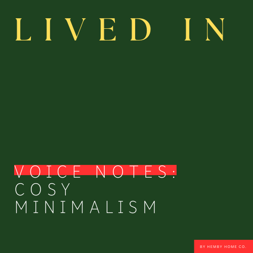 Cosy Minimalism