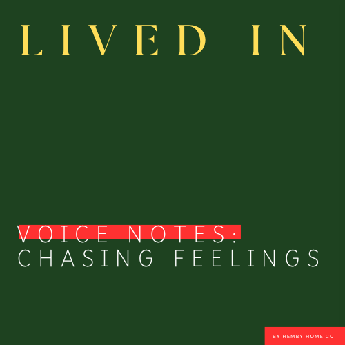Chasing Feelings