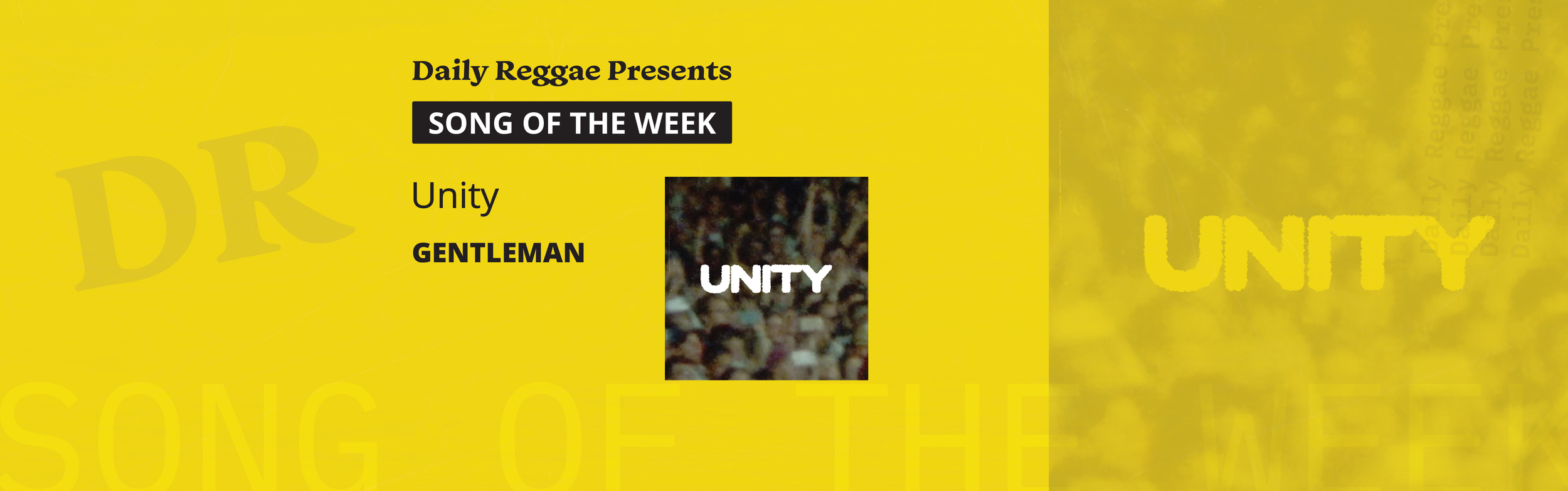 Song of the Week: "Unity" by Gentleman