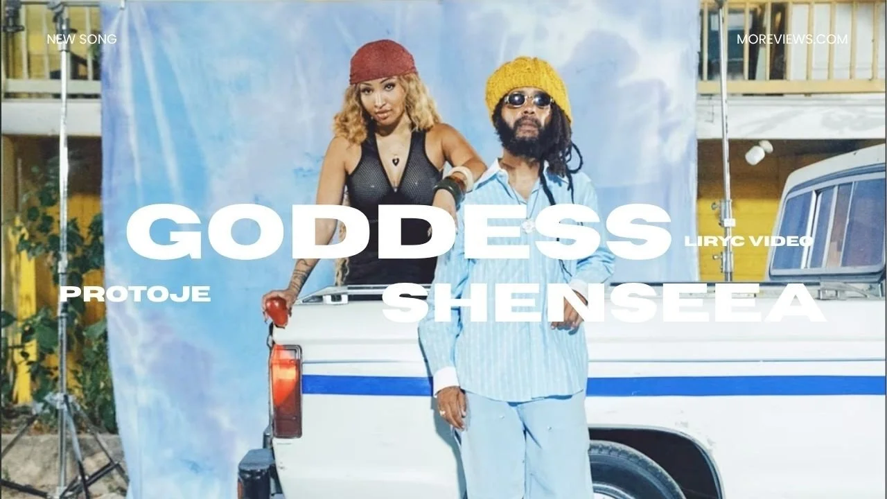 Feel That Good Love with Protoje &amp; Shenseea’s “Goddess”