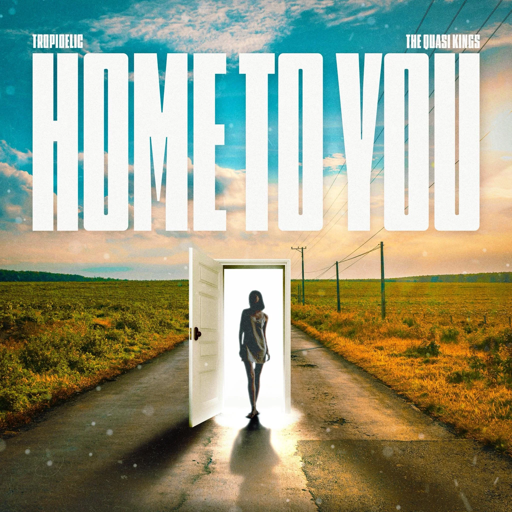 Follow the road with Tropidelic and The Quasi Kings “Home To You”