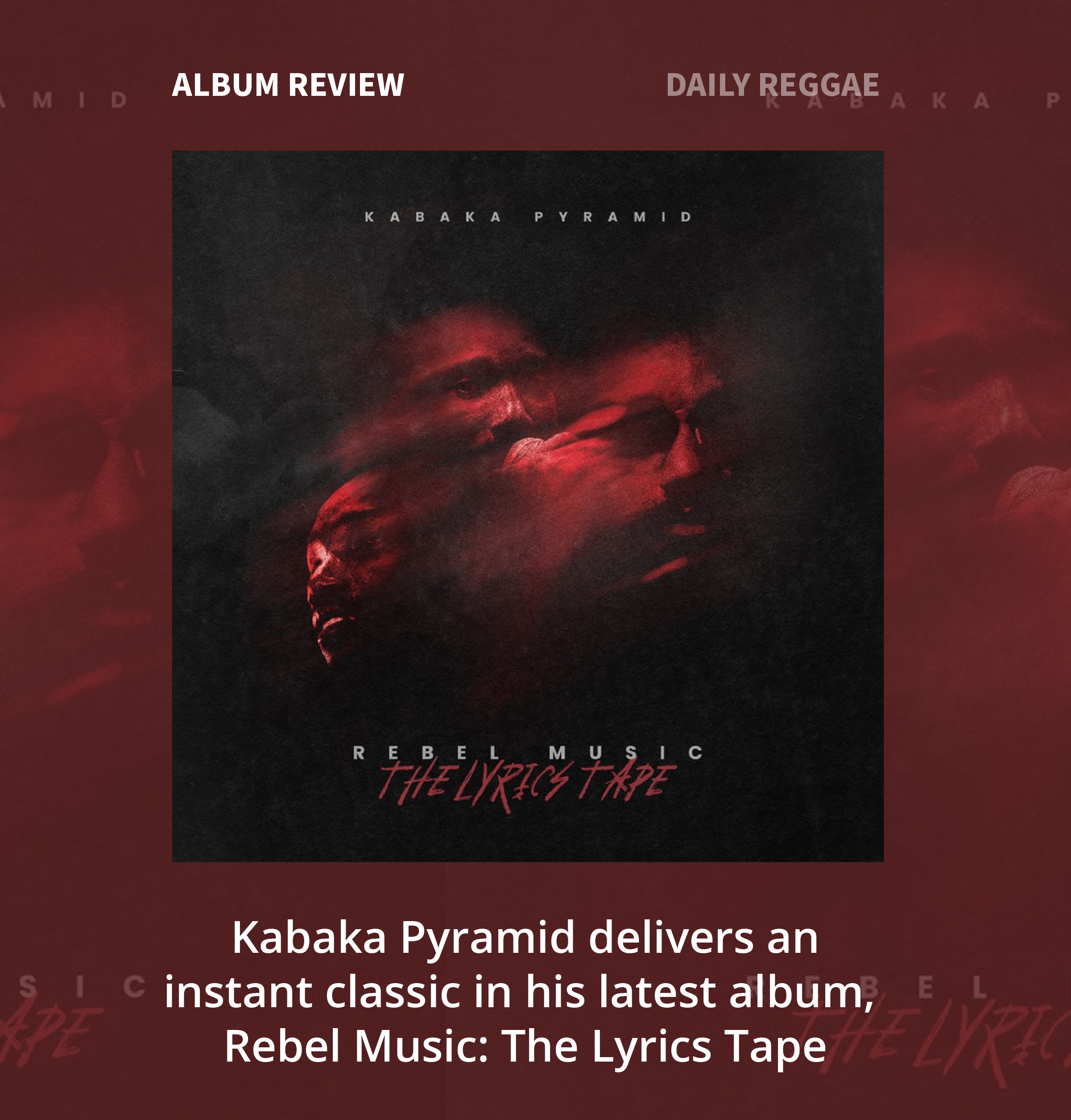 Kabaka Pyramid delivers an instant classic with “Rebel Music: The Lyrics Tape”