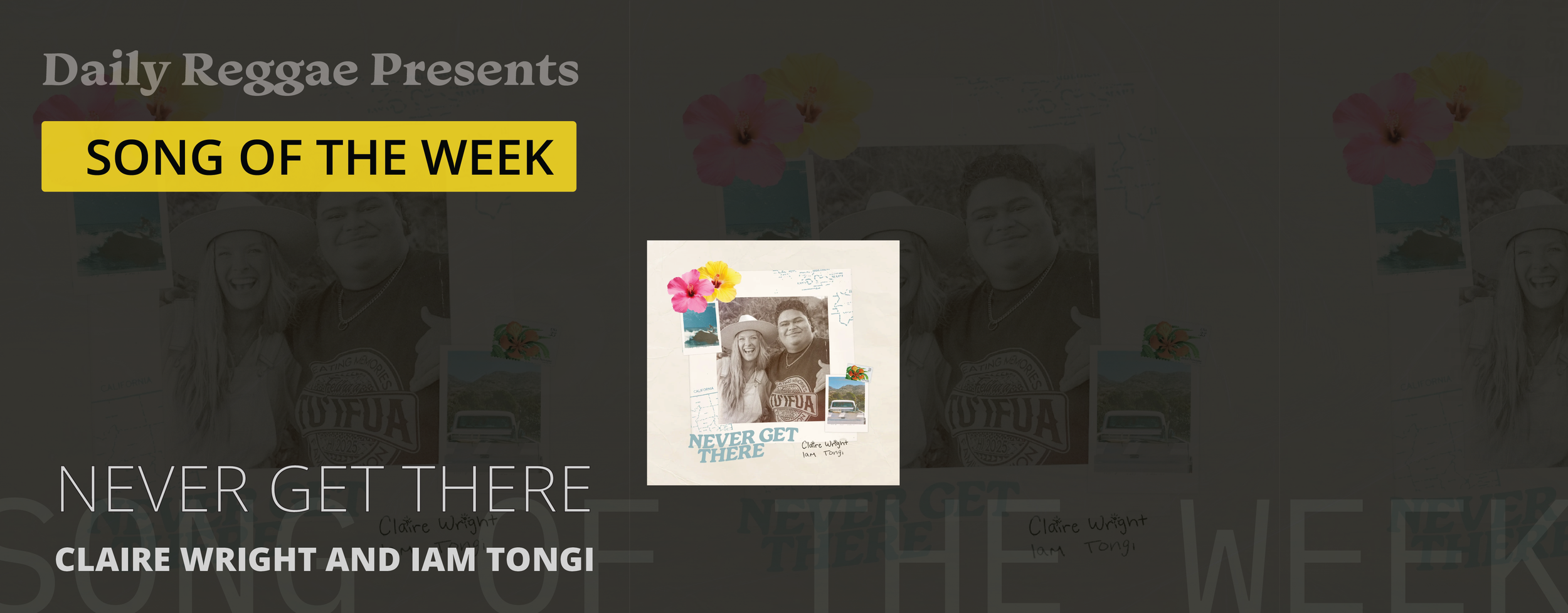 Song of the Week: “Never Get There” by Claire Wright and Iam Tongi