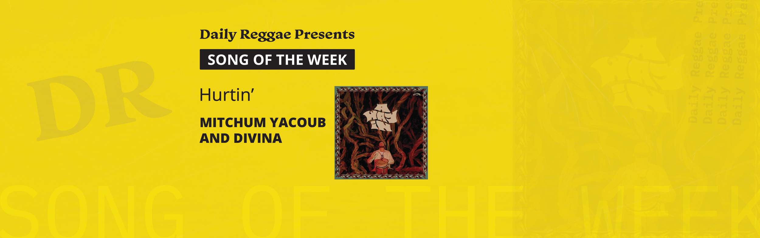 Song of the Week: "Hurtin" by Mitchum Yacoub and Divina