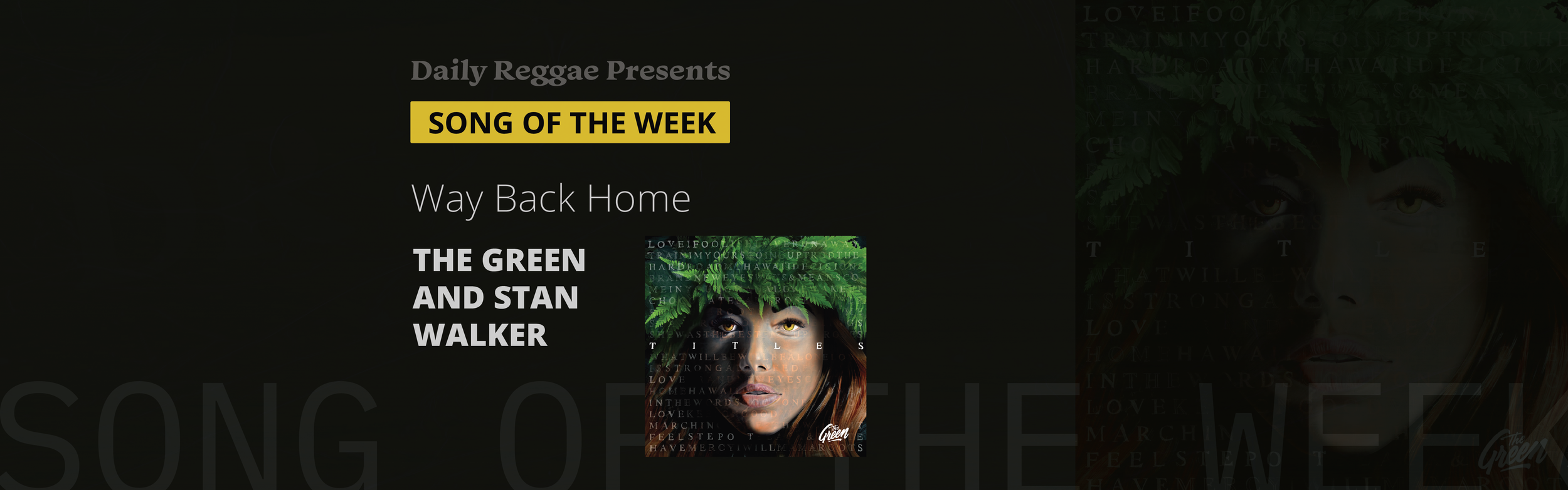 Song of the Week: Way Back Home by The Green and Stan Walker