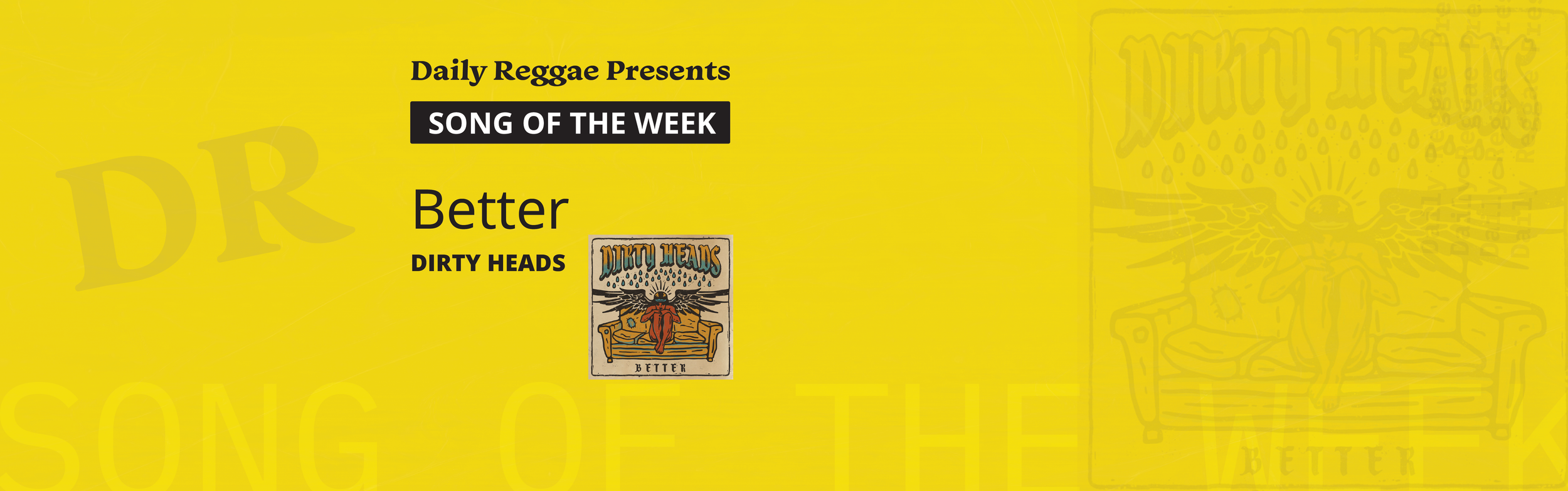 Song of the Week: "Better" by Dirty Heads
