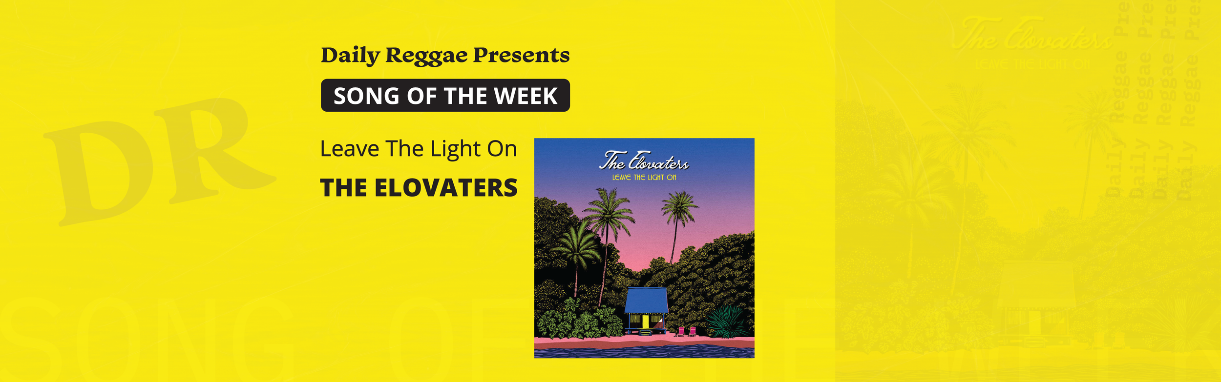 Leave the Light On - The Elovaters