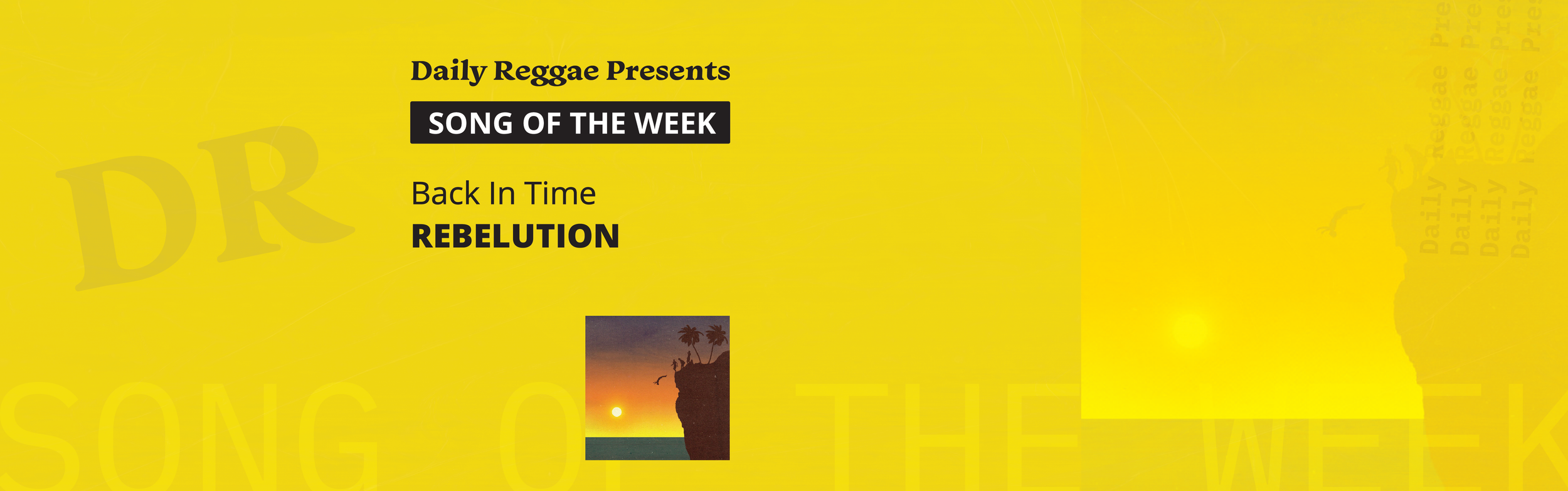 Song of the Week: Back in Time by Rebelution