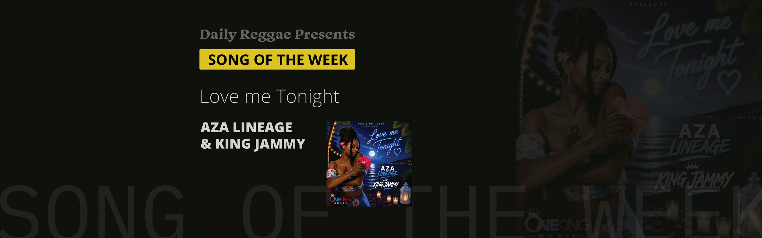 Song of the Week: "Love Me Tonight" by Aza Lineage and King Jammy