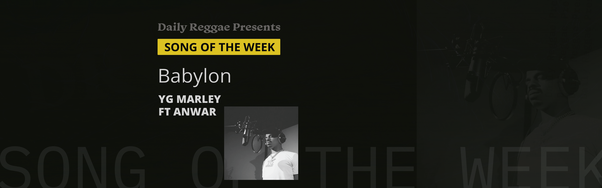 Artist of the Month: YG Marley ft 