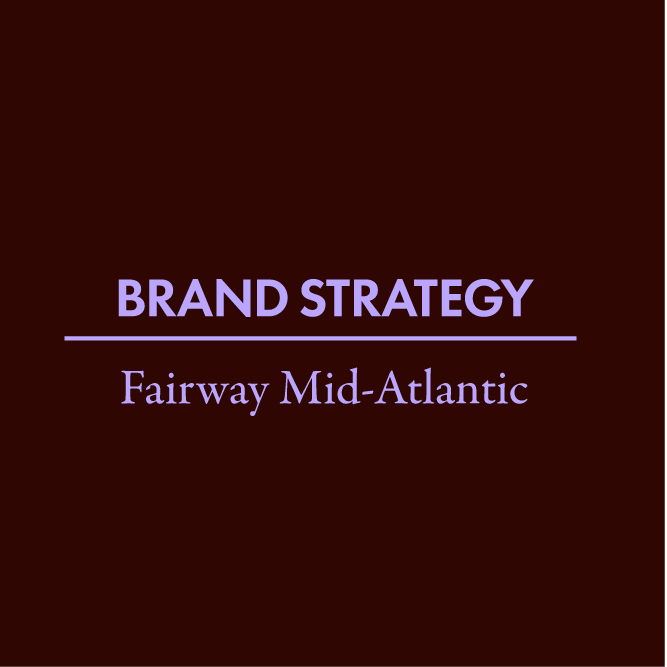 Brand Strategy | Fairway Mid-Atlantic