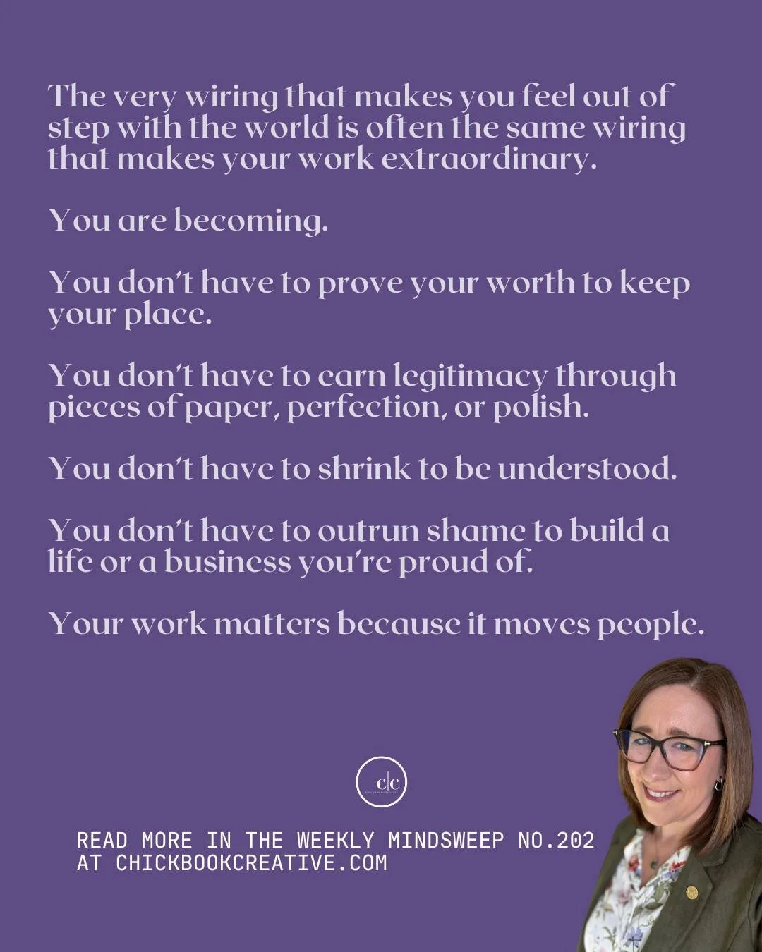 The Truth Beneath It All: You Are Becoming

Here&rsquo;s what I know about you, not in theory, but from sitting with creative, ADHD, neurodivergent entrepreneurs over the years.

 🧠 You are not behind, no matter how often your brain tries to convinc