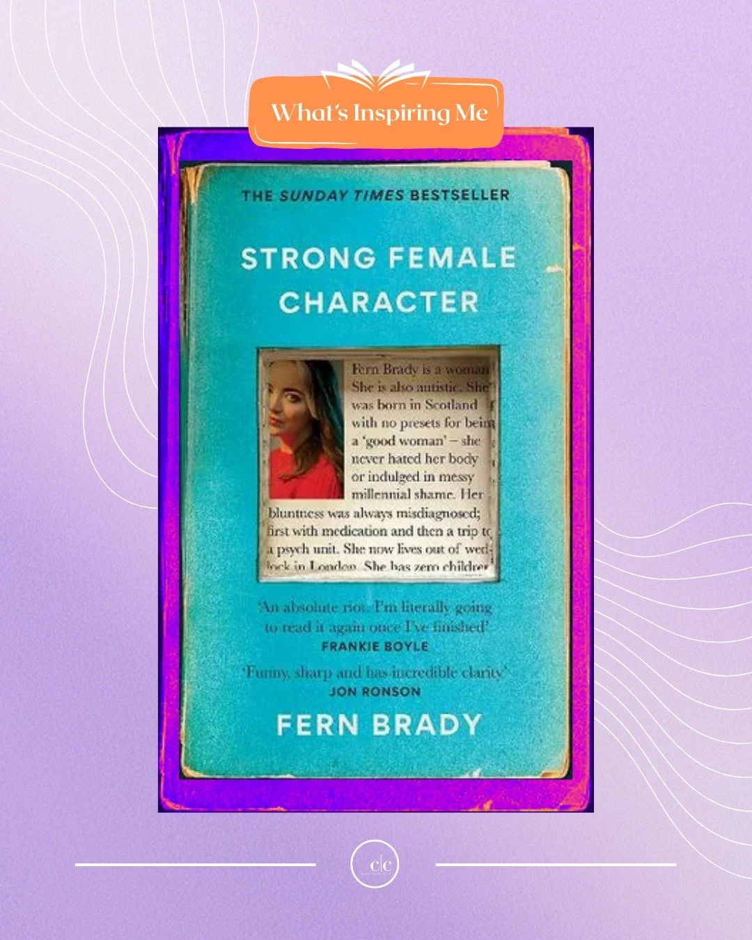 What's Inspiring Me: Strong Female Character by Fern Brady

Thank you, Instagram algorithm, for putting this book in my path. Yes, I bought it through an independent bookshop in Edinburgh. Yes, I needed the tote bag too. (Proud of myself for stopping