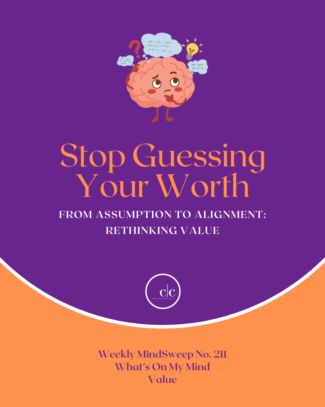 🧠 Weekly MindSweep No. 211 | What’s On My Mind | Value