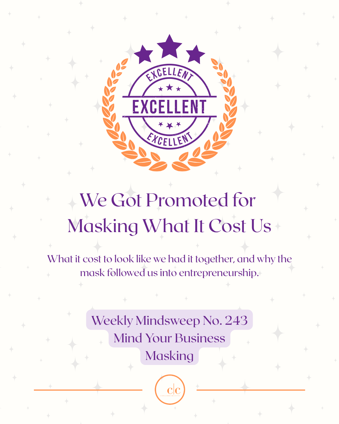 🧠 Weekly MindSweep No. 243 | Mind Your Business | Masking