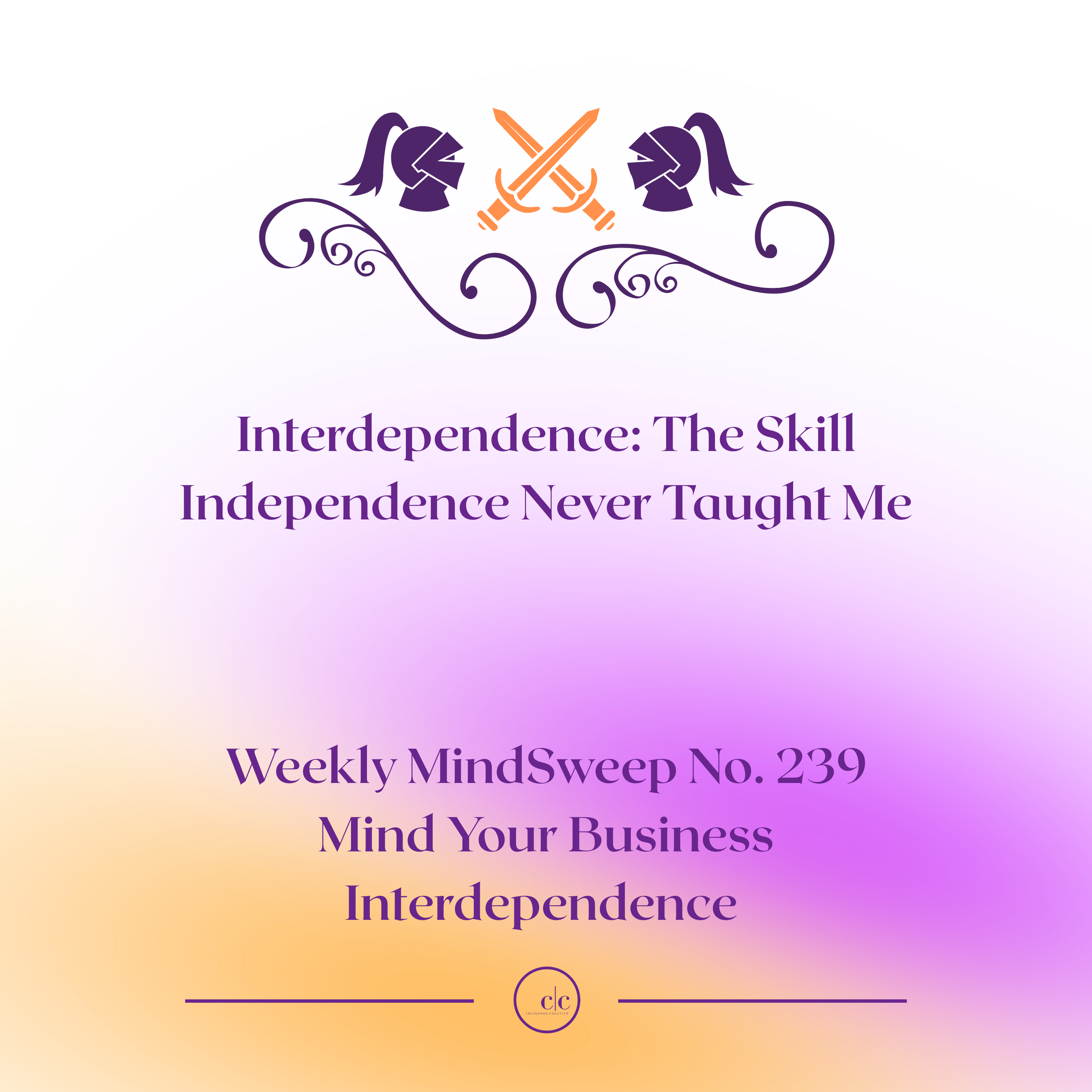 🧠 Weekly MindSweep No. 239 | Mind Your Business | Interdependence
