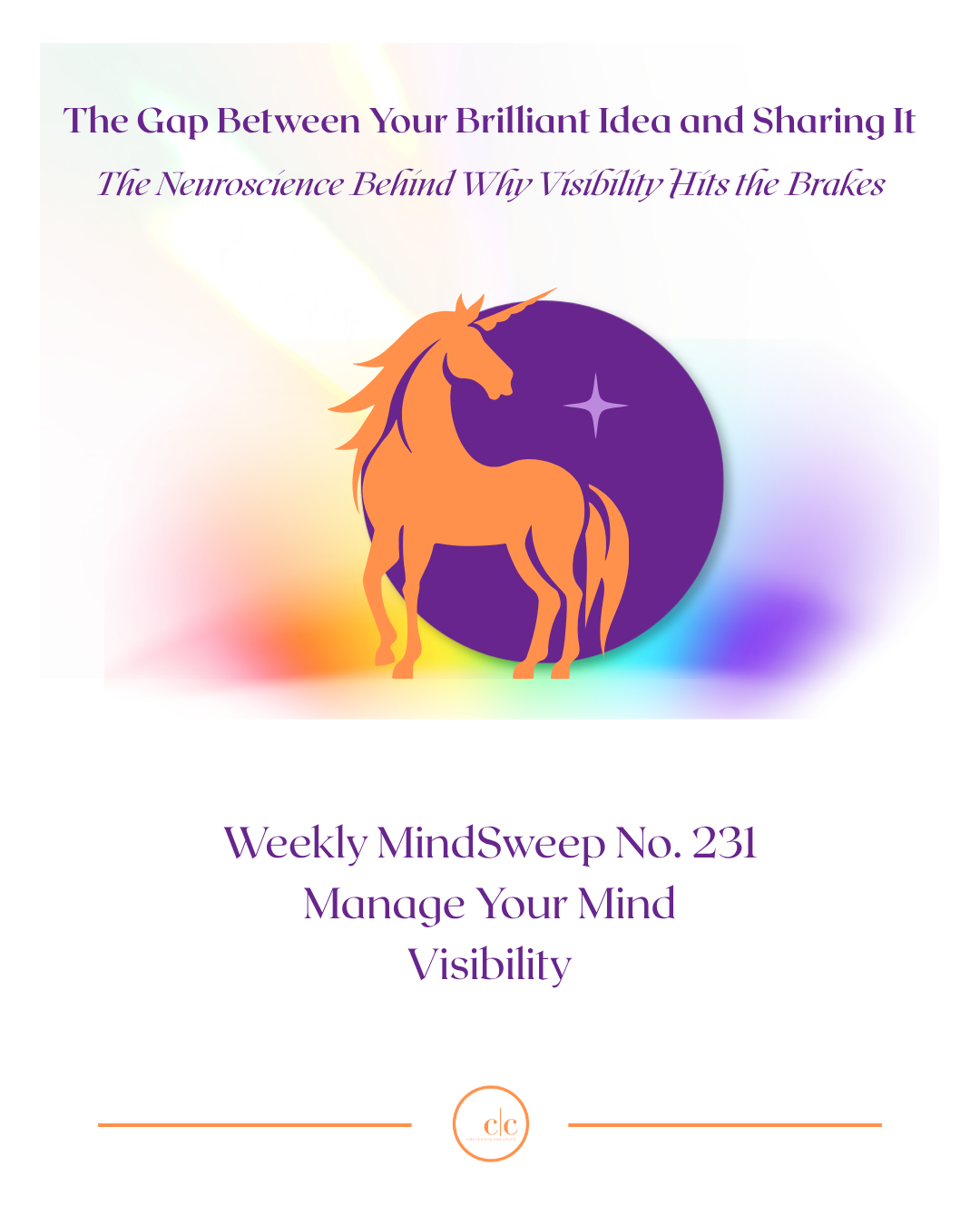 🧠 Weekly MindSweep No. 231 | Manage Your Mind | Visibility