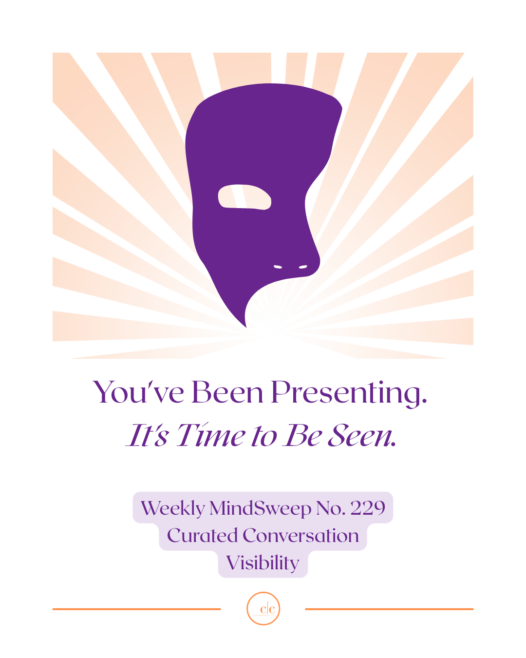 🧠 Weekly MindSweep No. 229 | Curated Conversation | Visibility