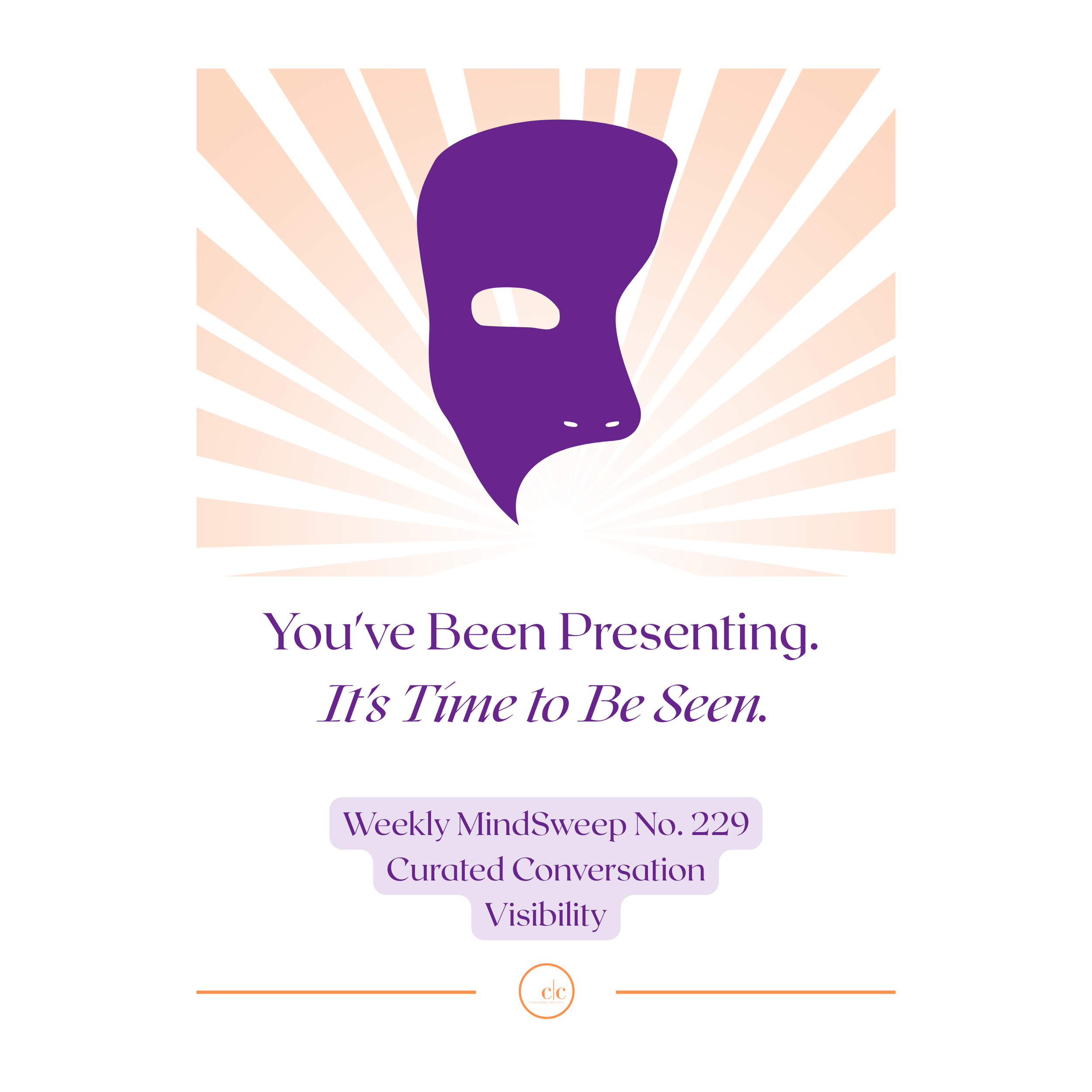 🧠 Weekly MindSweep No. 229 | Curated Conversation | Visibility