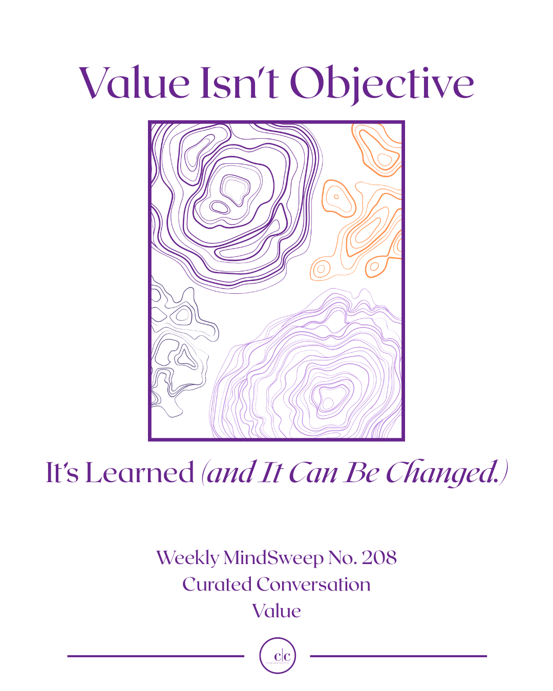 🧠 Weekly MindSweep No. 208 | Curated Conversation | Value