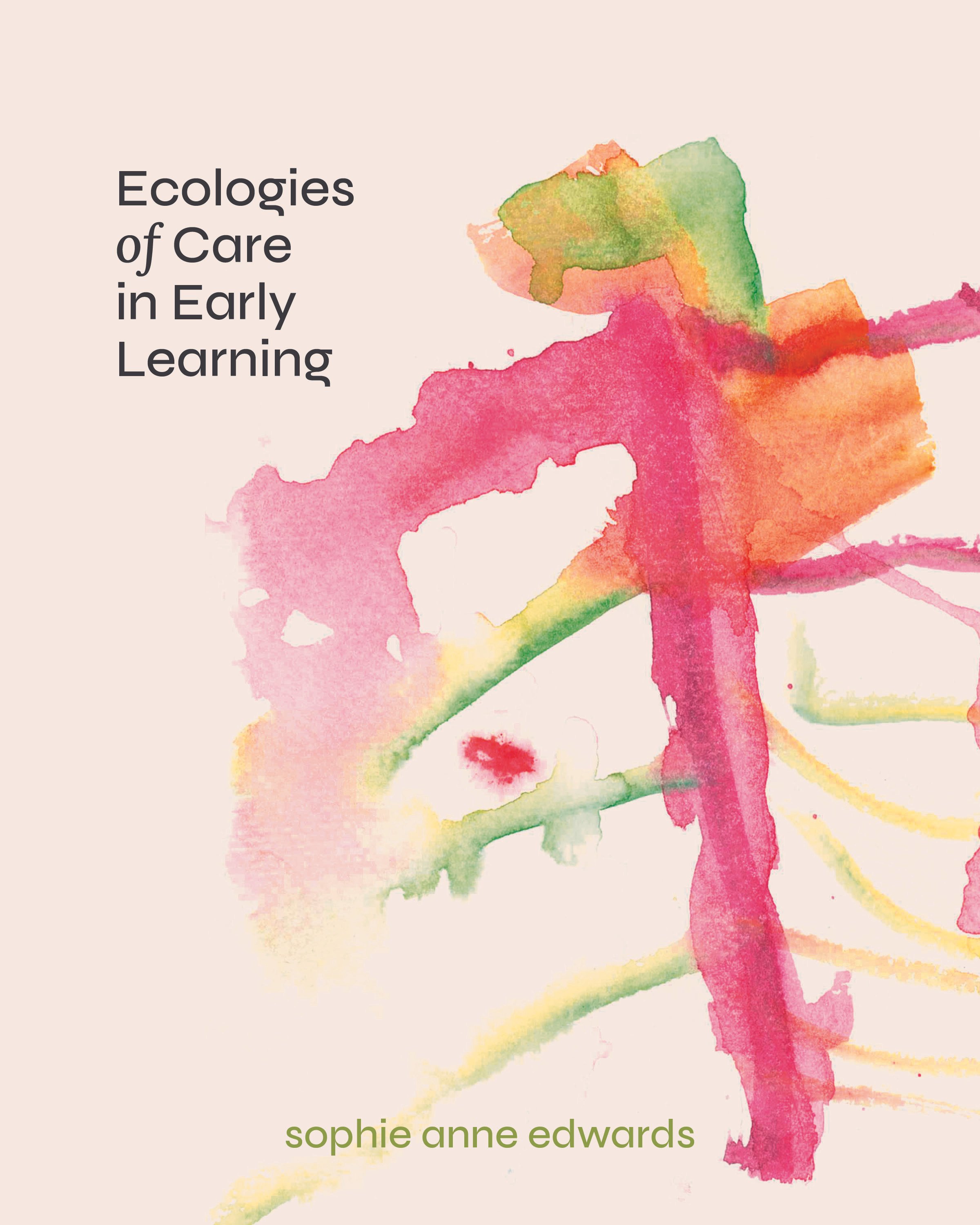 Ecologies of Care in Early Learning - Book Cover.jpg