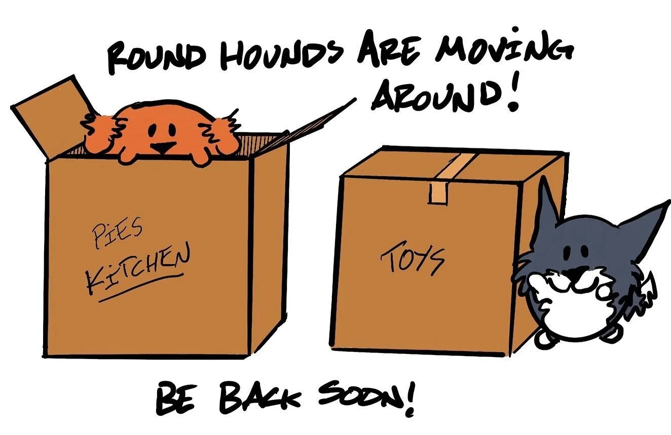 We&rsquo;re finally moving!  I have been hoping to get more done around the moving prep but as you can see by my mostly inactive account that did not happen.  I&rsquo;ll be back as soon as we get our stuff on the other side!

#roundhounds #digital #p