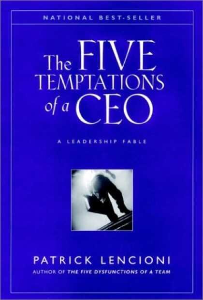 The 5 Temptations of a CEO