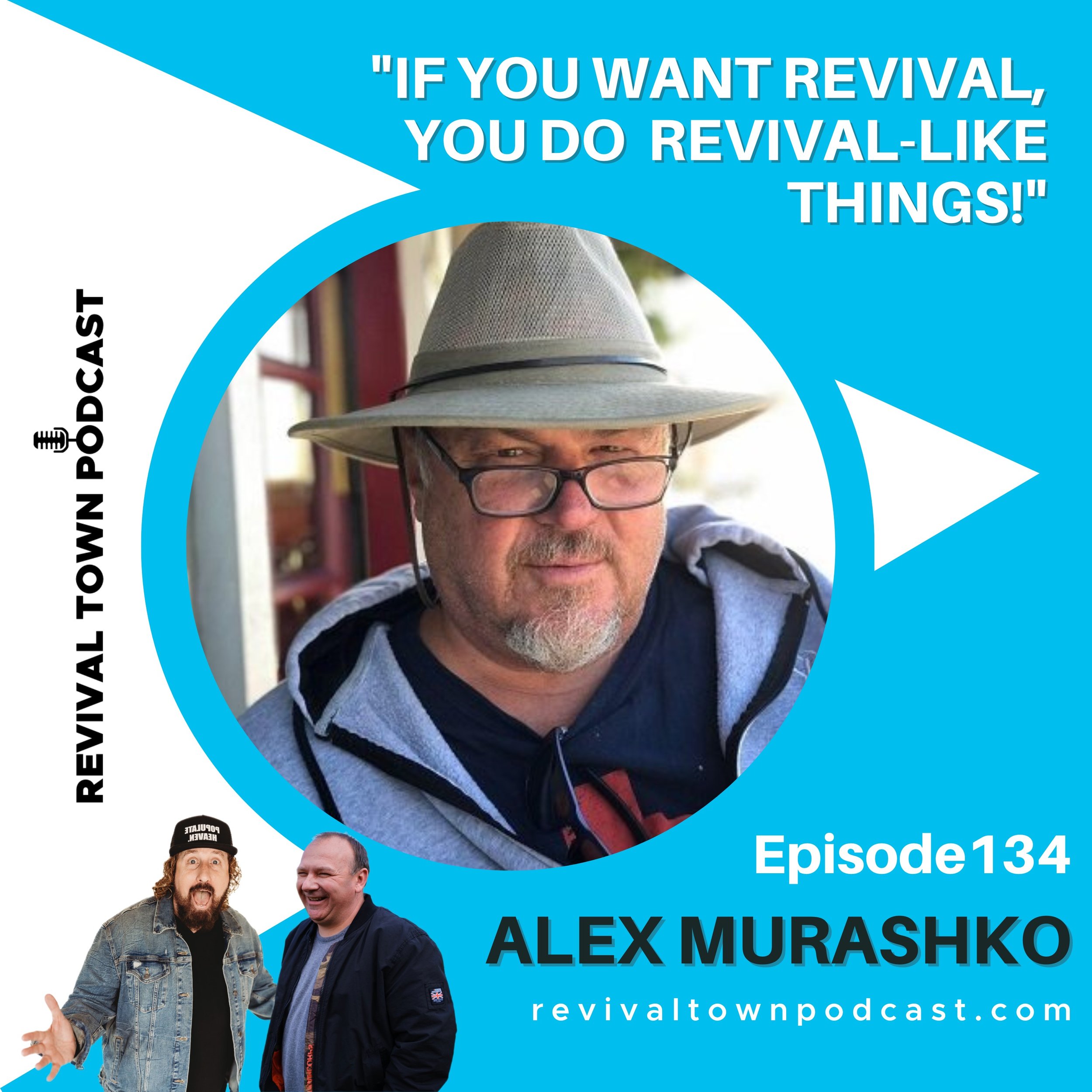 EP.134: ALEX MURASHKO