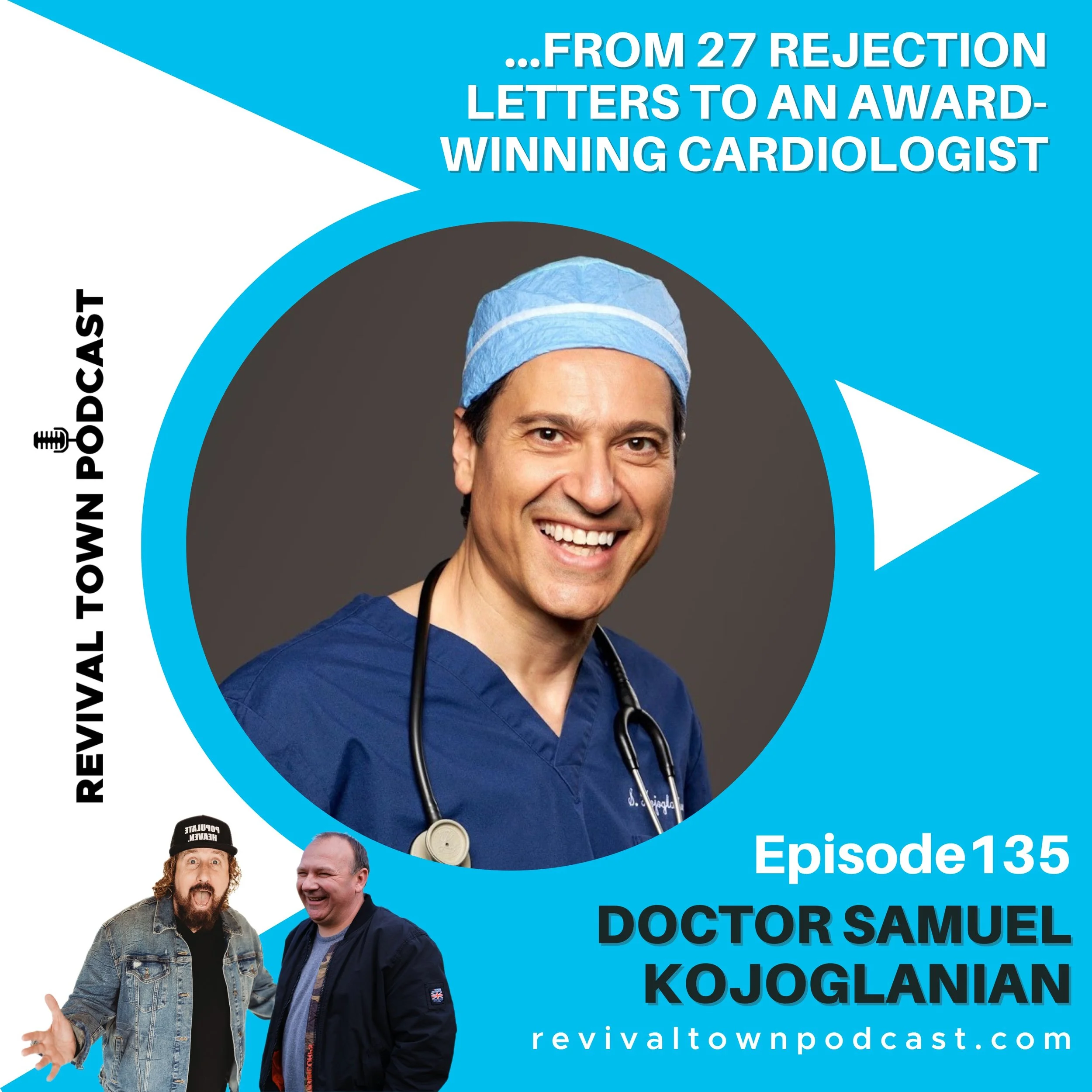 EP.135: DR. SAMUEL KOJOGLANIAN