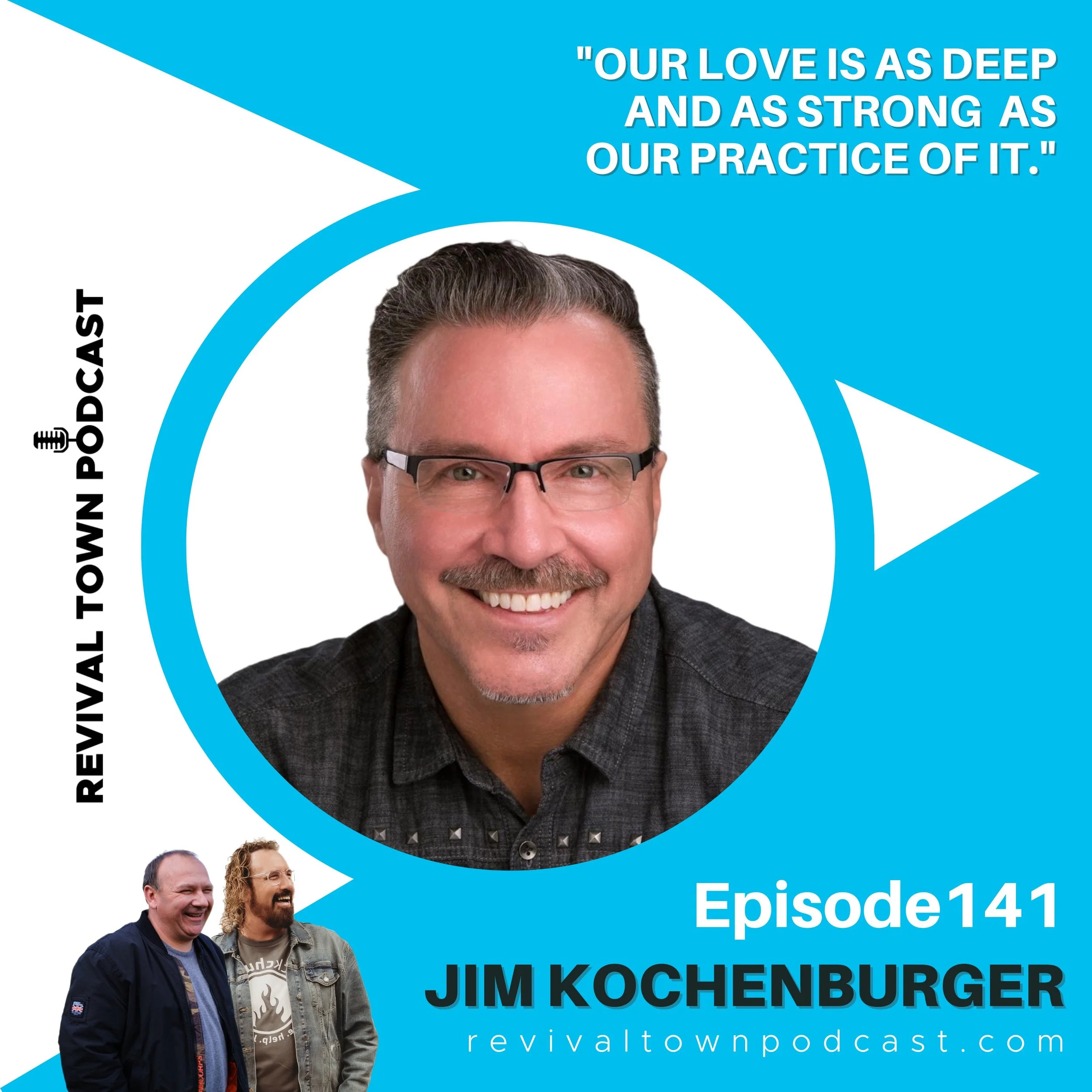 EP 141: JIM KOCHENBURGER