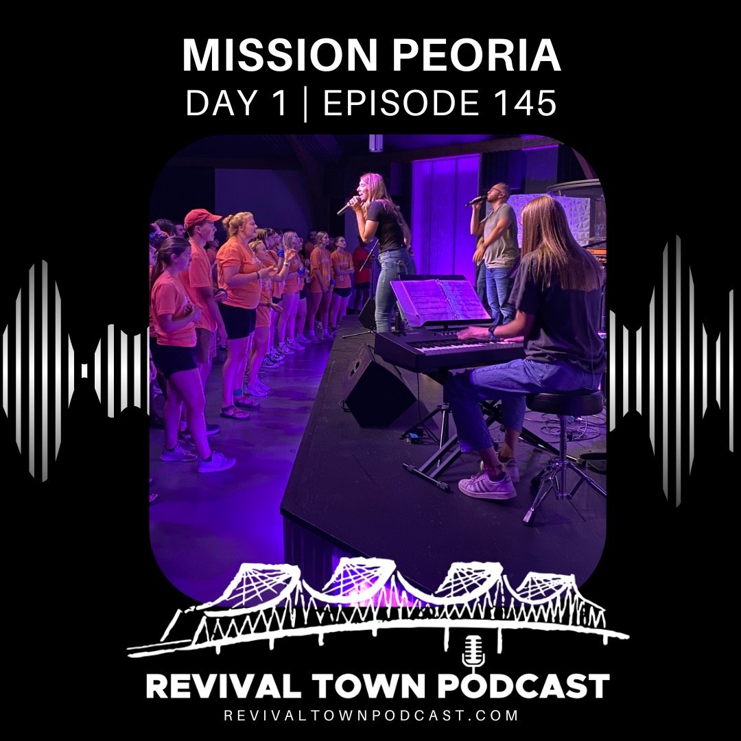 EP.145: MISSION PEORIA - DAY 1