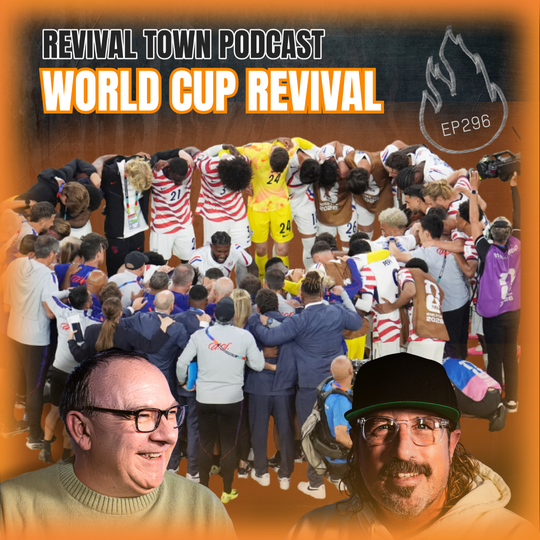 EP 296: WORLD CUP REVIVAL