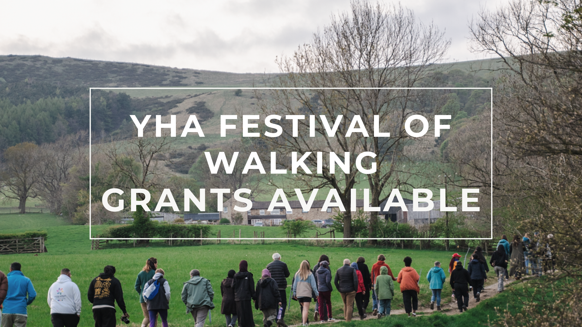 Funding Available with the 2026 YHA Festival of Walking