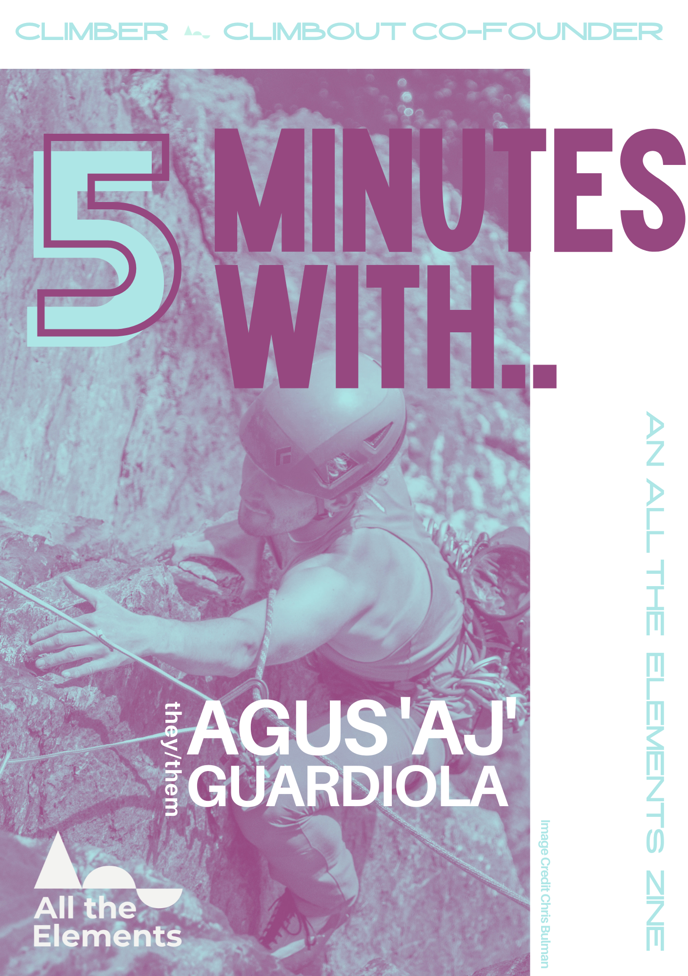 A zine cover designed two tone in purple and blue AJ is climbing on the cover and the zine text reads 5 minutes with AJ