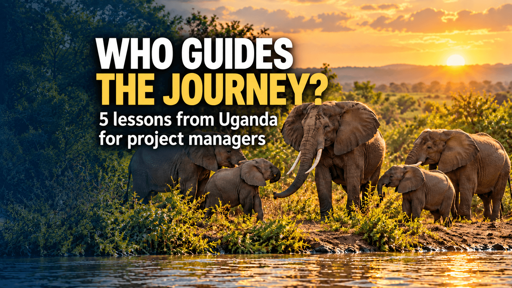 What a Trip Through Uganda Taught Me About User Journeys and Project Management