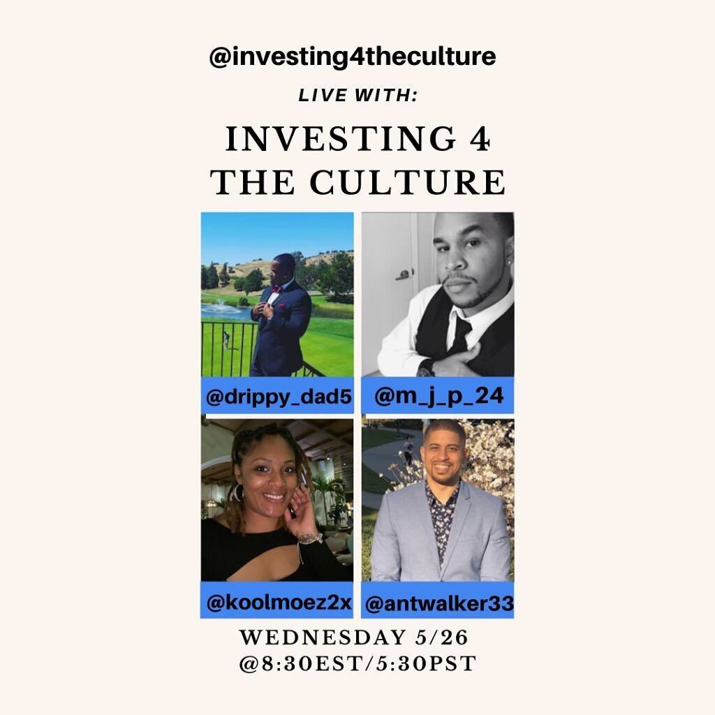 Join me and the fellas tonight for this conversation to discuss this amazing adventure we are about to embark on! Follow @investing4theculture to check us out!