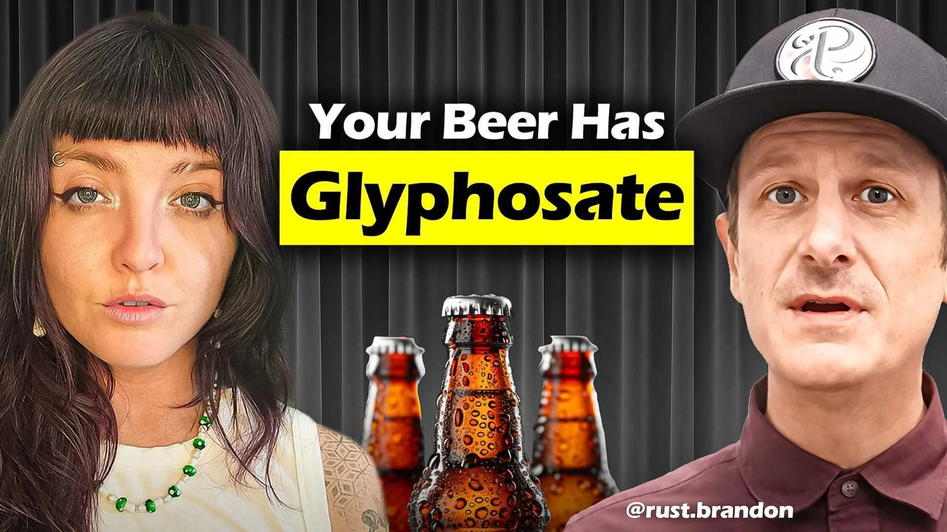 209: Your Beer has Glyphosate with Brandon Rust