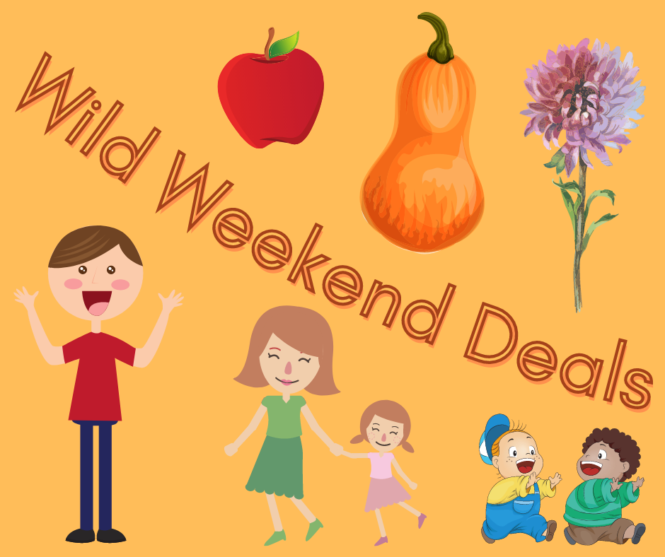 Wild Weekend Deals 9/10-9/12