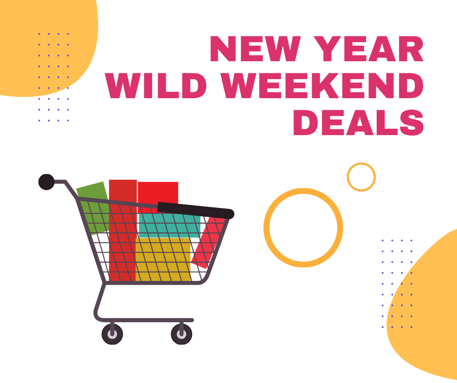 Wild Weekend Deals 1/7-1/9