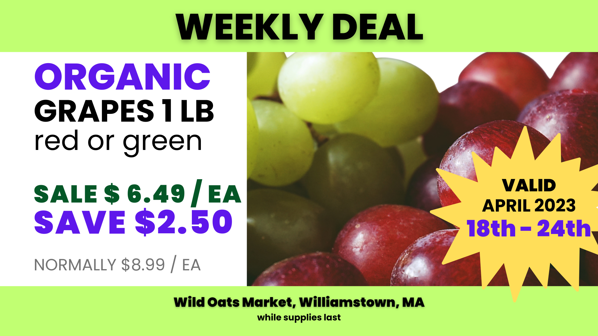2023-0418to25Weekly Deal Wild Oats Organic Red or Green Grapes.png