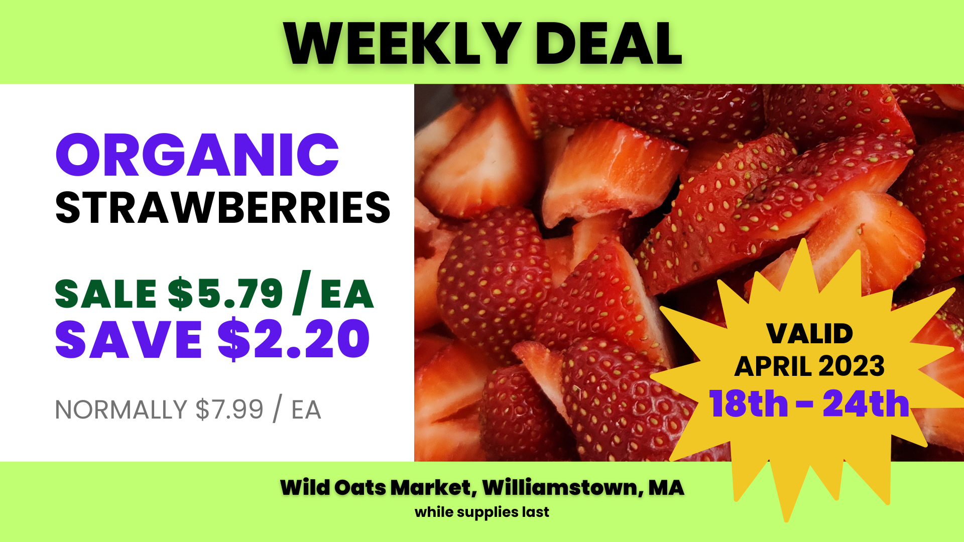 2023-0418to25Weekly Deal Wild Oats Organic Strawberries.png