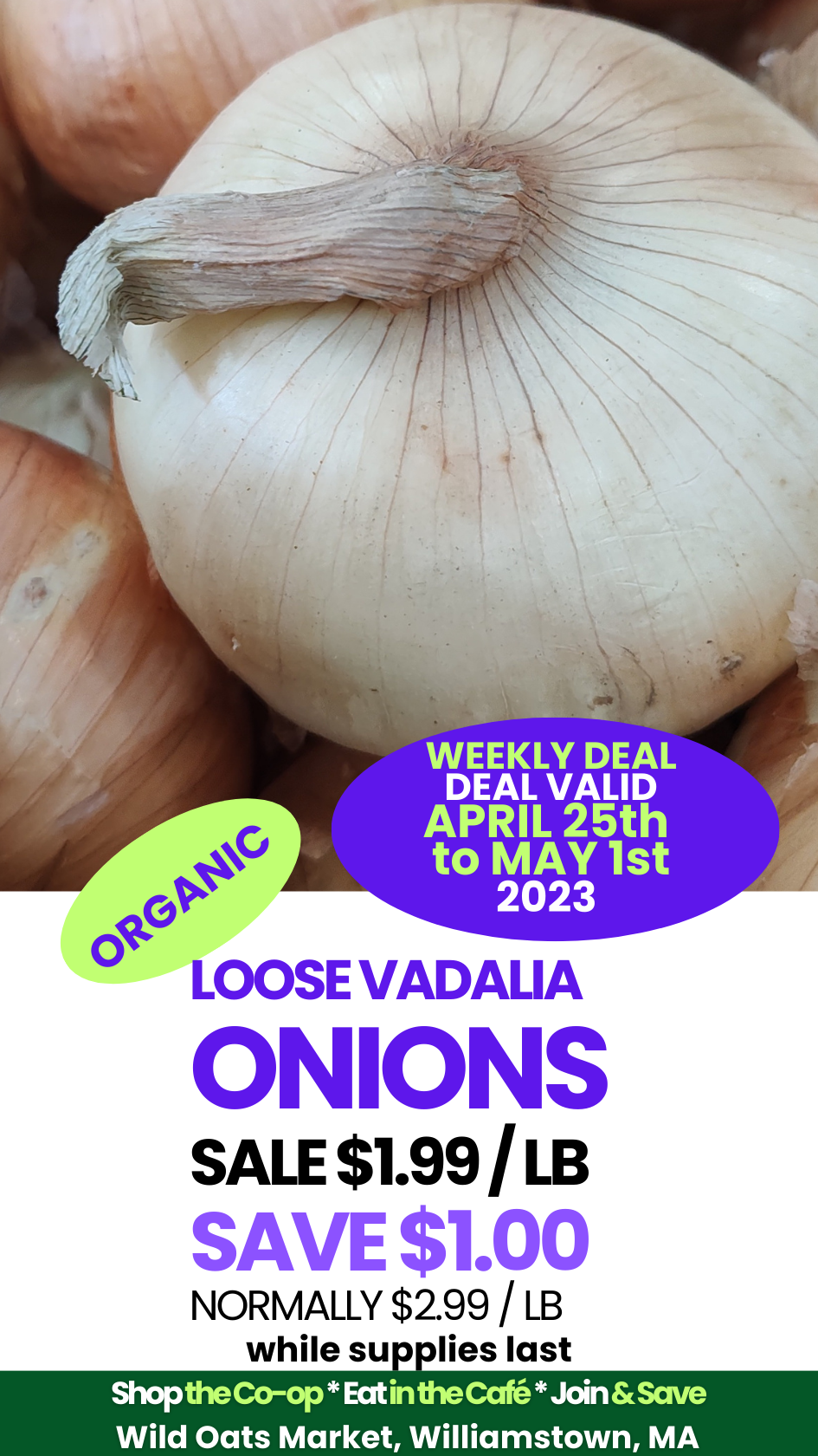 Wild Oats Market Weekly Update APR 28 to MAY ORGANIC LOOSE VADALIA ONIONS.png