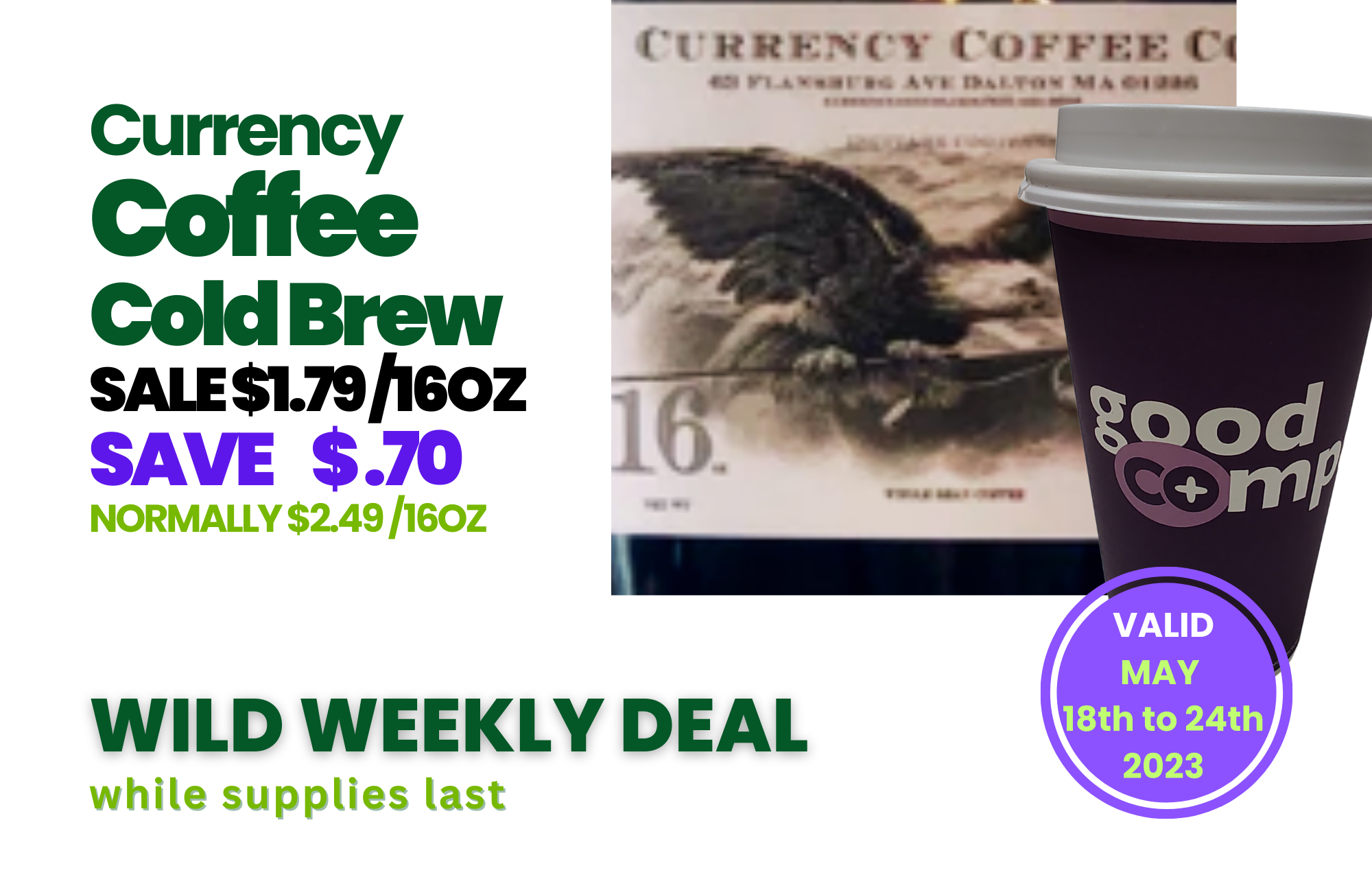 Wild Oats Market Williamstown MA Weekly Deals May 18-24 2023 Currency Coffee Cold Brew.png