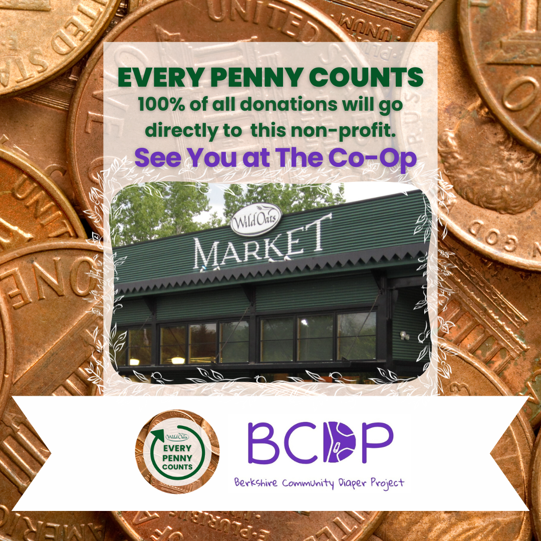 Every Penny Counts April 2023 Berskshire Community Diaper Project at Wild Oats Market See You At The Coop.png