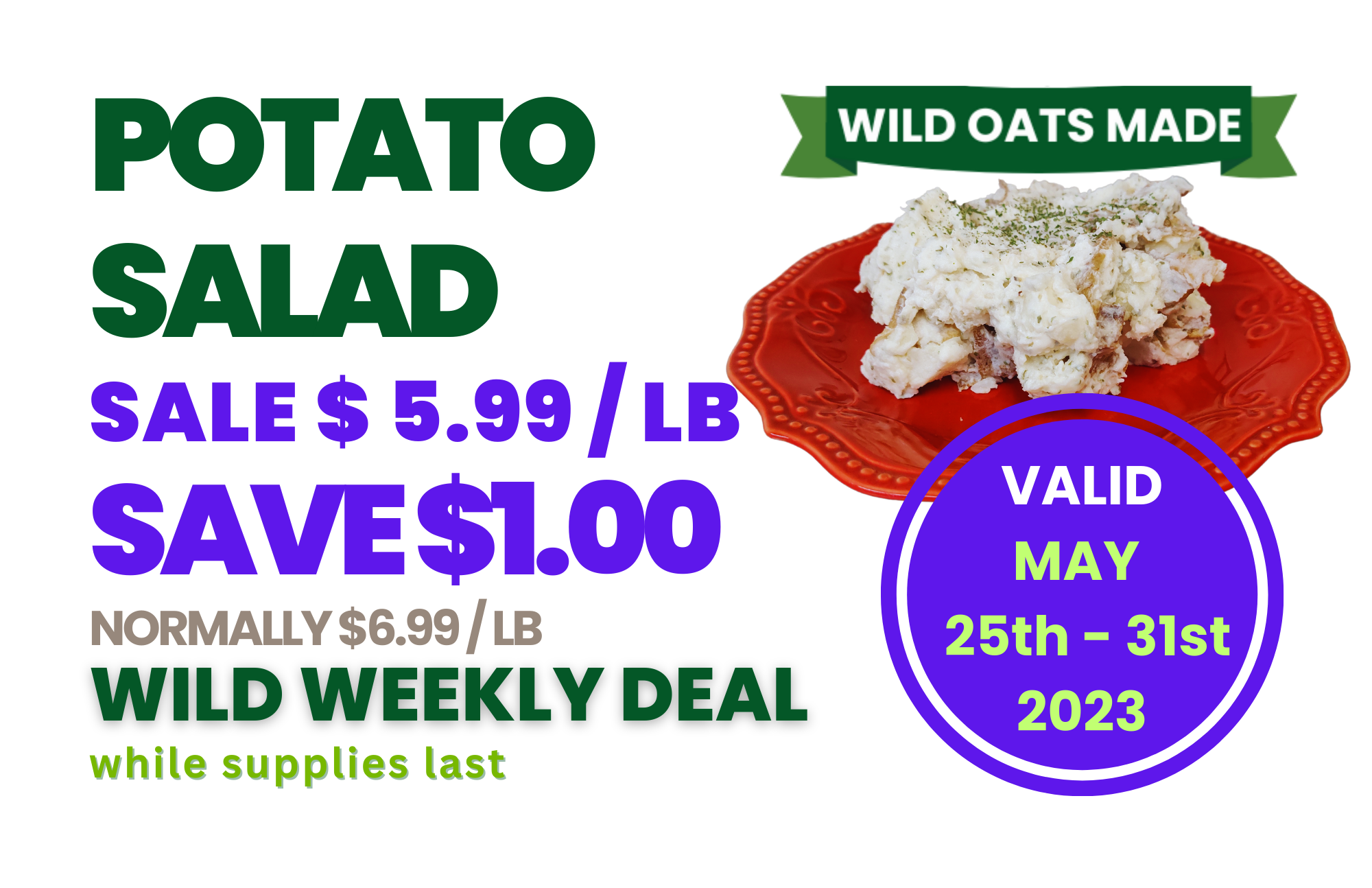 2023-0525-0531 Wild Weekend Deals  House Made Potato Salad.png